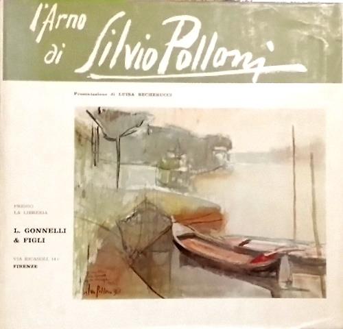 L' Arno di Silvio Polloni - Luisa Becherucci - copertina