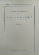 Tre commedie. Trappolaria. Cintia. Il moro