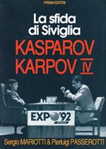 La sfida di Siviglia. Kasparov Karpov 4