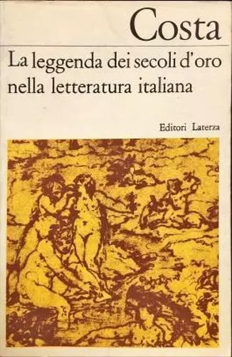 La leggenda dei secoli d'oro nella letteratura italiana - copertina