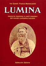 Lumina. Memorie massime e canti popolari dal mondo contadino toscano