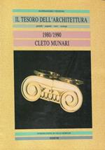 Il tesoro dell'architettura, gioielli, argenti, vetri, orologi, Cleto Munari 1980-1990