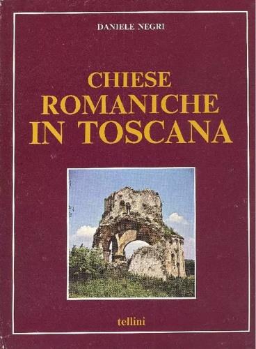 Chiese romaniche in Toscana - copertina