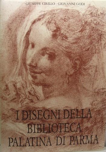 I disegni della Biblioteca Palatina di Parma - copertina