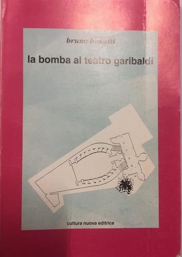 La bomba al Teatro Garibaldi - copertina