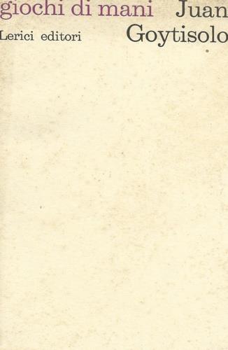 Giochi di mani. Romanzo - copertina