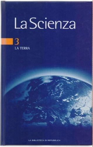 La scienza. Vol.3. La terra - Enrico Bellone - copertina