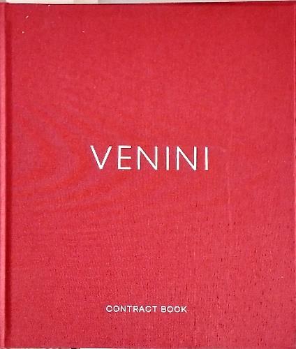 Venini. Contract Book. Contiene accenni sulla storia della celebre vetreria veneziana, e schede relative all'area degli hotel, retail, uffici, banche, navi da crociera, yacht privati, luoghi di culto, istituzioni pubbliche e residenze private - copertina