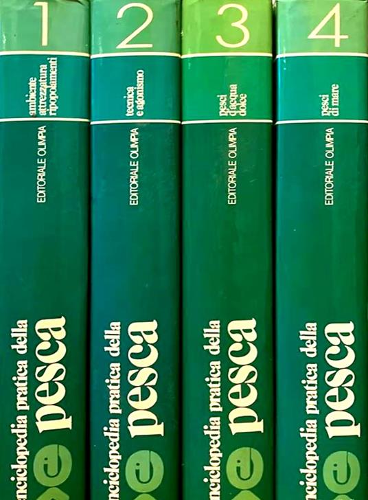 Enciclopedia pratica della pesca. Volume I:Ambeinte , attrezzatura, ripopolamenti. Volume II:Tecnica e agonismo. Volume III:Pesci d'acqua dolce. Volume IV:Pesci di mare - copertina