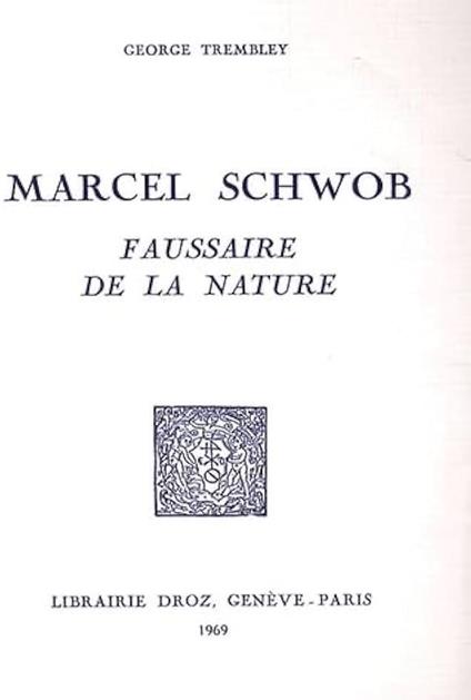 Marcel Schwob. Faussaire de la Nature - copertina