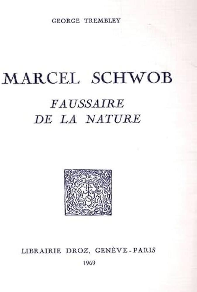 Marcel Schwob. Faussaire de la Nature