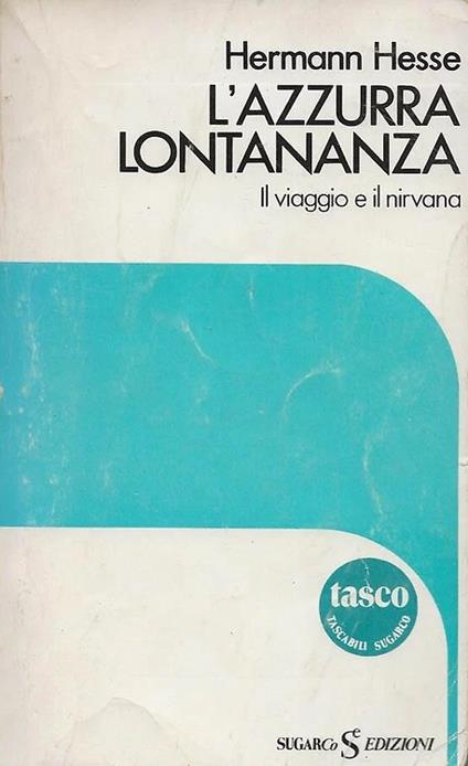 L' azzurra lontananza. Il viaggio e il nirvana - copertina
