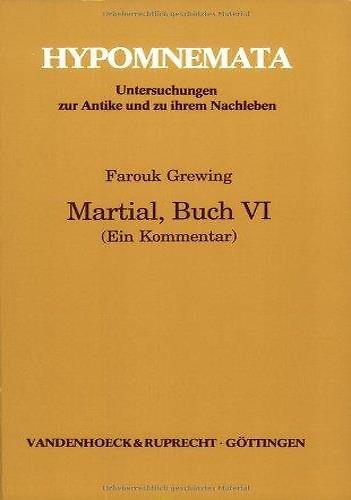 Martial, Buch VI: Ein Kommenta