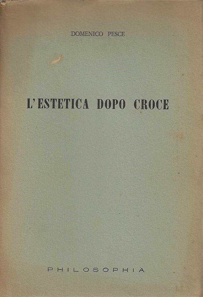 L' estetica dopo Croce