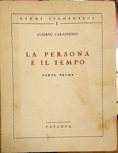 La persona e il tempo. Parte prima - copertina