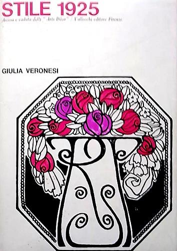 Stile 1925. Ascesa e caduta delle "Arts D�co" - copertina