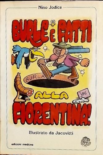 Burle e fatti alla fiorentina