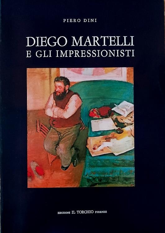 Diego Martelli e gli impressionisti
