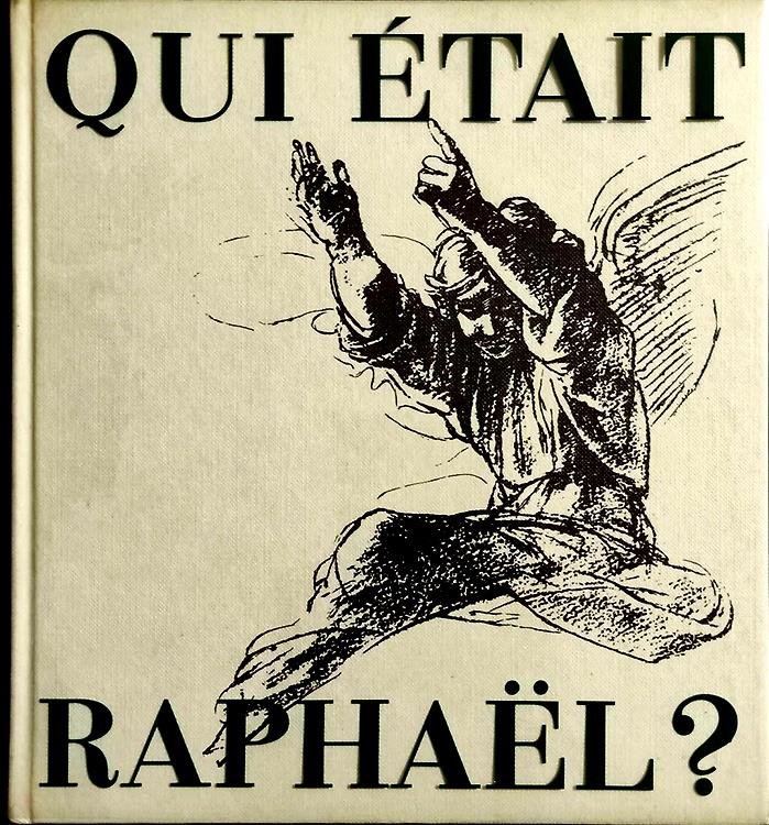 Qui �tait Raphael