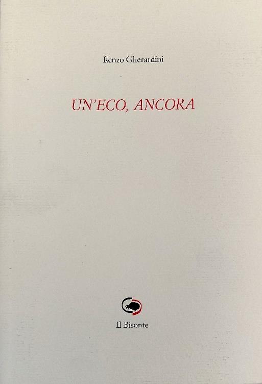 Un'eco, ancora. [Poesie] - copertina