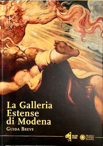 La Galleria Estense di Modena. Guida breve