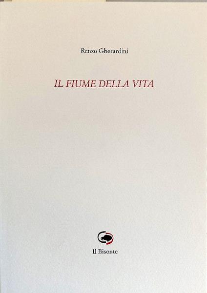 Il fiume della vita. [Poesie] - copertina