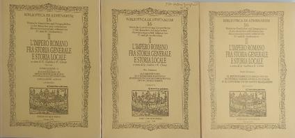 L' Impero Romano fra storia generale e storia locale. Volume II: 1. Il rinnovamento degli studi di storia tardo-antica in Italia e il contributo di Santo Mazzarino. 2. Zur beurteilung der romischen kaiserzeit in der deutsche historiographie des 19. j - copertina