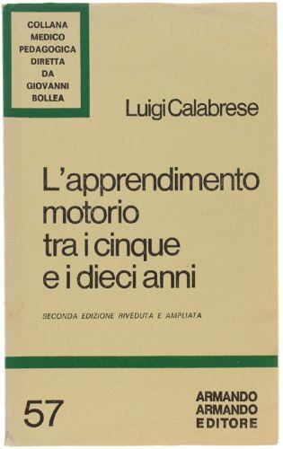 L' Apprendimento Motorio Tra I Cinque E I Dieci Anni - copertina