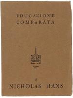 Educazione Comparata. Studio Delle Tradizioni E Dei Fattori Educativi