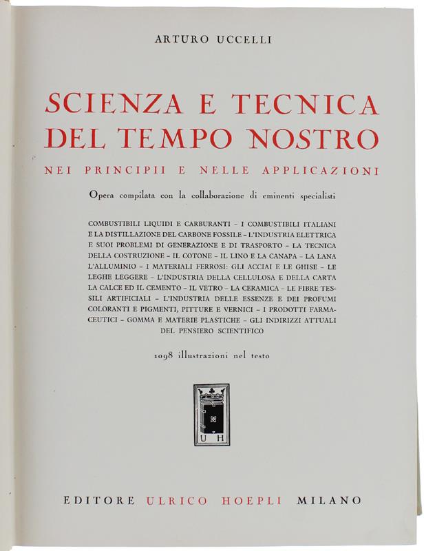 Scienza E Tecnica Del Tempo Nostro Nei Principii E Nelle Applicazioni. [Su Internet Visibile Frontespizio Con Titoli Dei Capitoli]