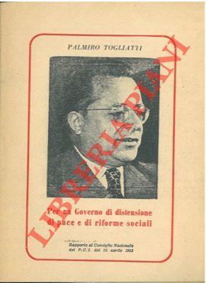Per un Governo di distensione di pace e di riforme sociali - Palmiro Togliatti - copertina