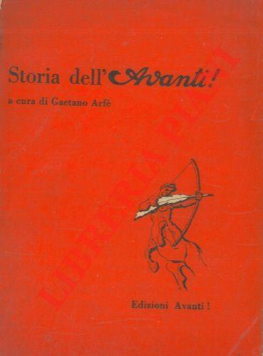 Storia dell'Avanti! 1896 - 1926 - Gaetano Arfé - copertina