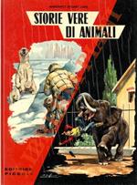 Storie vere di animali (The big book of animal stories), vers. it. di M. Tibaldi Chiesa, ill. di R.Guizzardi