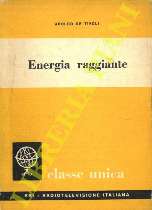 Energia raggiante - Aroldo De Tivoli - copertina