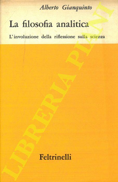 La filosofia analitica. L'involuzione della riflessione sulla scienza