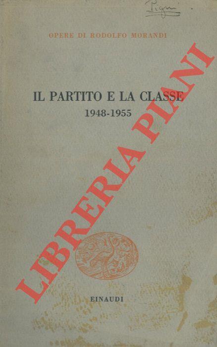 Il partito e la classe 1948-1955 - Rodolfo Morandi - copertina