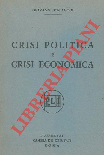 Crisi politica e crisi economica - Giovanni Malagodi - copertina