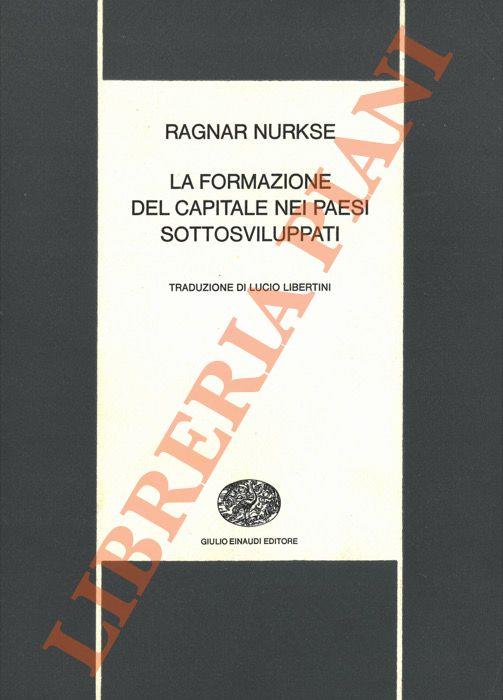 La formazione del capitale nei paesi sottosviluppati