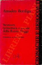 Struttura economica e sociale della Russia d’oggi. Volume I