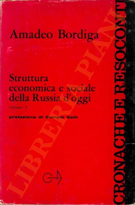 Struttura economica e sociale della Russia d’oggi. Volume I