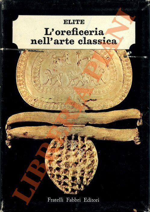 L' oreficeria nell'arte classica - Filippo Coarelli - copertina