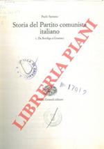 Storia del Partito comunista italiano. Da Bordiga a Gramsci. Gli anni della clandestinità