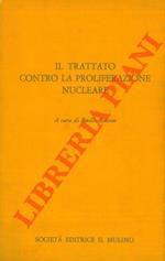 Il trattato contro la proliferazione nucleare