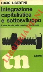 Integrazione capitalistica e sottosviluppo