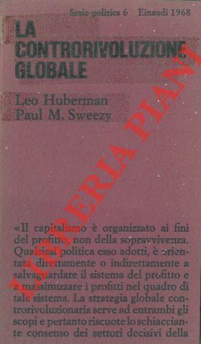 La controrivoluzione globale. La politica degli Stati Uniti dal 1963 al 1968