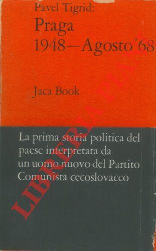 Praga. 1948 - Agosto 1968 - Pavel Tigrid - copertina