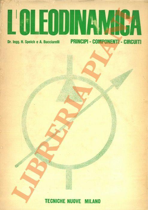 L’oleodinamica. Principi. Componenti. Circuiti - copertina