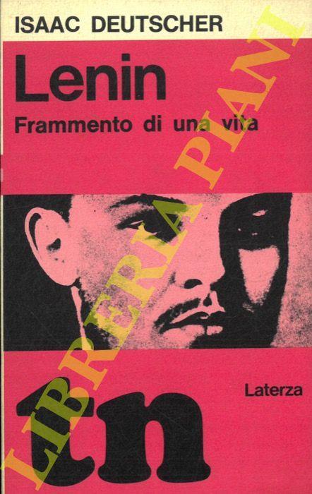 Lenin. Frammento di una vita e altri saggi - Isaac Deutscher - copertina