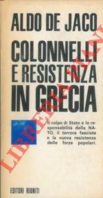 Colonnelli e resistenza in Grecia