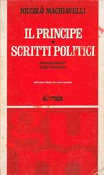 Il principe. Scritti politici